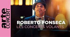 Roberto Fonseca - Les Concerts Volants - ARTE Concert