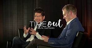Delta Partners Time Out - interview with Steve Chen of YouTube
