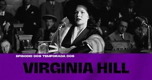 Virginia Hill: La mujer que dominó la mafia Historias de la Mafia