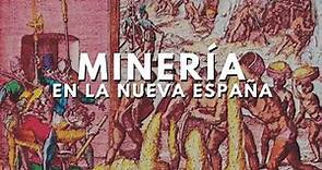 Minería en la Nueva España