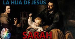 Sarah La HIJA De JESUS Y Maria MAGDALENA - Enigmas de la Biblia