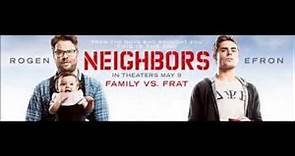 Neighbors 2014 Movie Soundtrack