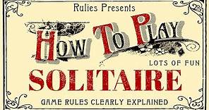How to Play Solitaire: A clear Step-by-Step Guide
