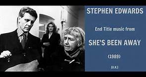 Stephen Edwards: She's Been Away (1989)