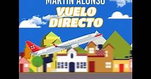 Martin Alonso - Vuelo Directo (VideoLyric)