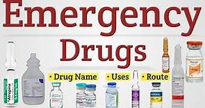 Emergency drugs // Emergency drugs list and uses