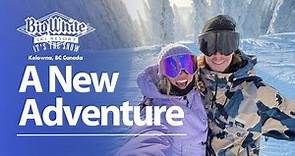 A New Adventure - Big White Ski Resort