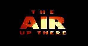 The Air Up There (1994) - Doblaje latino