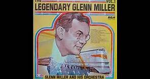 Glenn Miller And His Orchestra – The Legendary Glenn Miller Vol. 1 (LP Album)