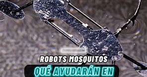 Científicos de la Universidad Estatal de Washington han creado mini robots parecidos a mosquitos que podrían ayudar en las cirugías y tareas de búsqueda y rescate. | Fuente: WSU Washington State University, INFOBAE | #robots #microrobots #minirobot #ciencia #noticiasmundiales | DOFF.