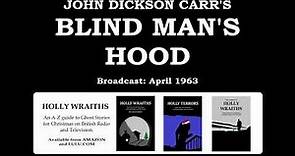Blind Mans Hood (1963) by John Dickson Carr