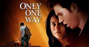 Only One Way (2014) | Full Movie | Josiah David Warren | Michael Maponga | Suzee Rodetis