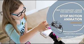 Stop Motion Animation Basics for Kids! Photography Lessons with Heidi Hope