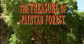 The Treasure of Painted Forest 2006 Full Movie