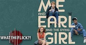Me & Earl & the Dying Girl (Starring Thomas Mann) Movie Review
