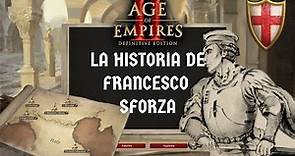 La HISTORIA de FRANCESCO SFORZA - Age of Empires II Definitive Edition