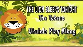 The Lion Sleeps Tonight - Ukulele Play Along - Easy
