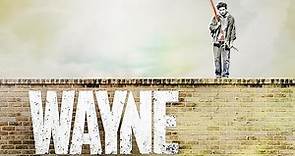 Wayne Season 1 Episode 1