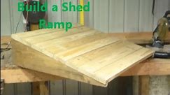 Build a Shed Ramp