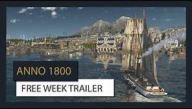 ANNO 1800: FREE WEEK TRAILER (Offiziell) | Ubisoft [DE]