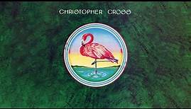 Christopher Cross - Never Be the Same (Official Lyric Video)