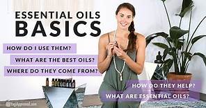 How to Use Essential Oils - Understanding the Basics with Wellness Expert Jenn Pansa