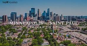 15 Best Things to do in Minneapolis & St. Paul (Twin Cities)