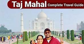 Taj Mahal History | Taj mahal travel guide | Taj mahal inside view | Agra ka Taj mahal | 7 Wonders