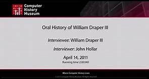 Oral History of William Draper III
