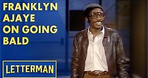 Comedian Franklyn Ajaye Talks About Going Bald | Letterman