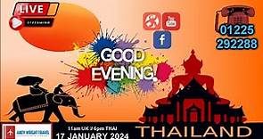 Live! Good Evening Thailand | 17 January 2024 | Andy Wright Travel