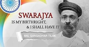 Bal Gangadhar Tilak: Remembering The Father Of Swaraj Movement | Full Biography