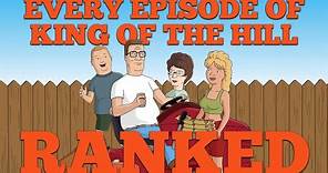Ranking EVERY Episode of King of the Hill
