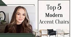 Top 5 Modern Accent Chairs