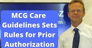 MCG Care Guidelines Sets Rules for Prior Authorization