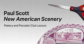 Paul Scott: New American Scenery