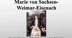 Marie von Sachsen-Weimar-Eisenach