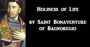 Holiness of Life, by Saint Bonaventure