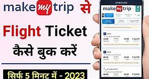 MakeMyTrip flight ticket kaise book kare 2022 | How to book flights on MakeMyTrip app 2022
