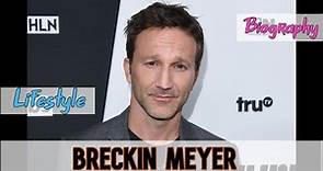 Breckin Meyer American Actor Biography & Lifestyle