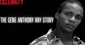 Celebrity Underrated - The Gene Anthony Ray Story (Fame )