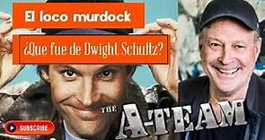 ¿Qué fue de El loco Murdock ? Dwight Schultz 😂 de 'El Equipo A'. los magníficos 🪖🚨