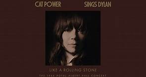 Cat Power - Like A Rolling Stone (Live At The Royal Albert Hall) (Official Audio)