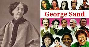 George Sand Biography - French Novelist, Memoirist | Great Woman's Biography | Listen Us Info |