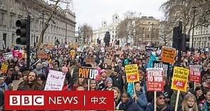 英國十年來最大規模罷工 50萬人上街要求加薪－ BBC News 中文