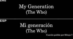 My Generation (The Who) — Lyrics/Letra en Español e Inglés