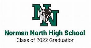 Norman North High School Class of 2022 Graduation