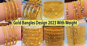 Gold Bangles Design 2023 With Weight 😍😍 Gold Bangles Designs 2023 ❤️