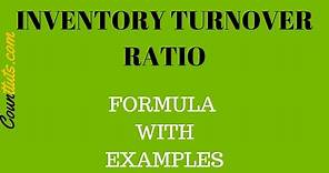 Inventory Turnover Ratio | Explained with Example
