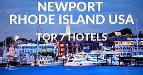 7 Best Hotels & Resorts In Newport, Rhode Island